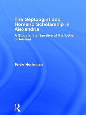 cover image of The Septuagint and Homeric Scholarship in Alexandria